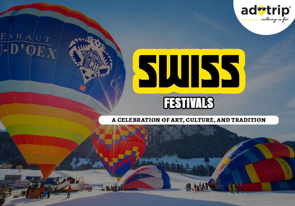 famous festival of switzerland